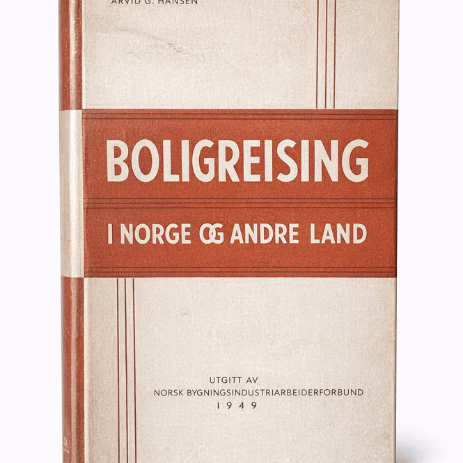 Hovedbilde Arvid G. Hansen (red): Boligreising i Norge og ...
