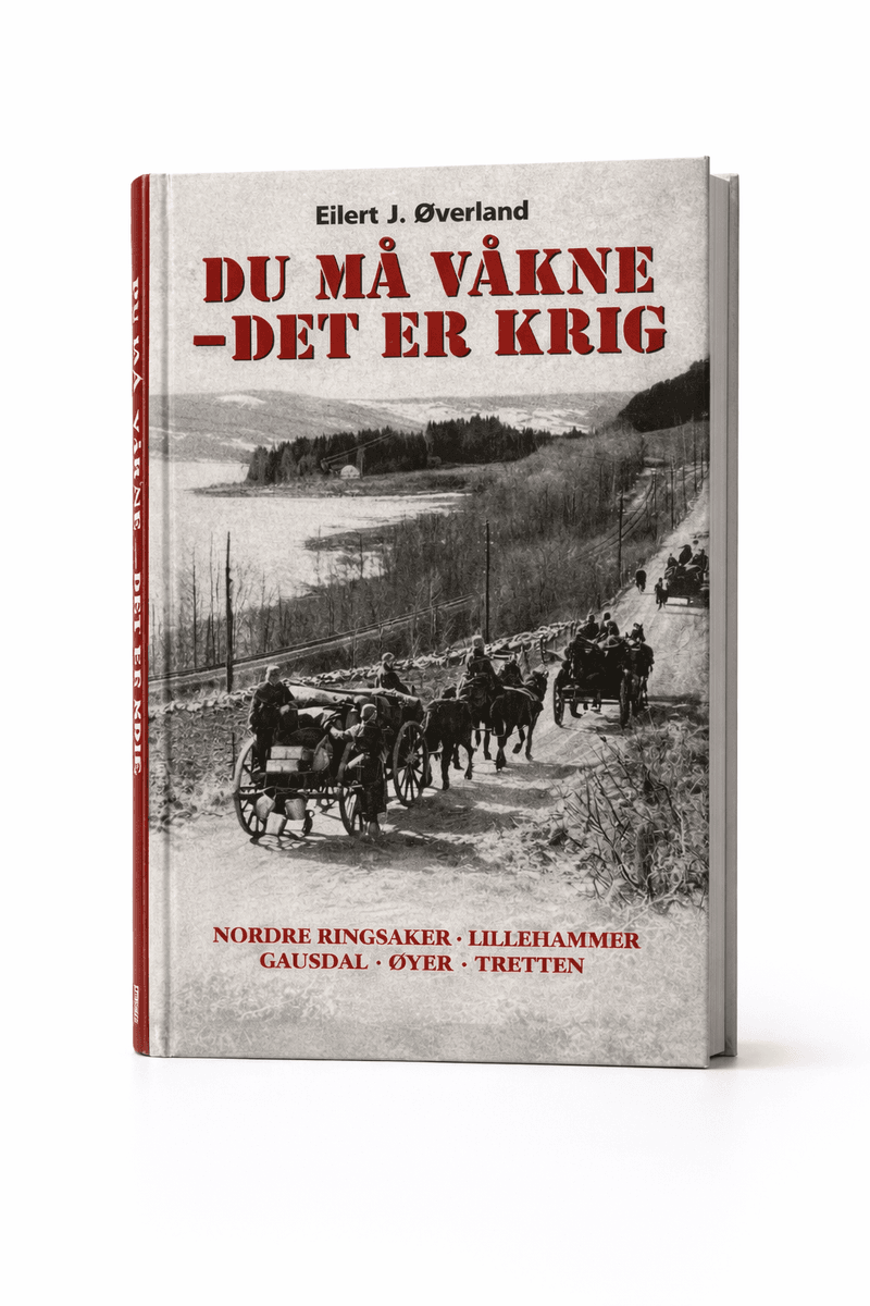 Eilert J. Øverland - Du må våkne - det er krig