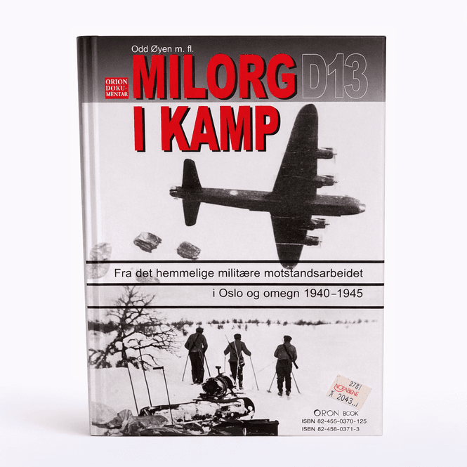 Hovedbilde Odd Øyen m.fl. - Milorg i kamp